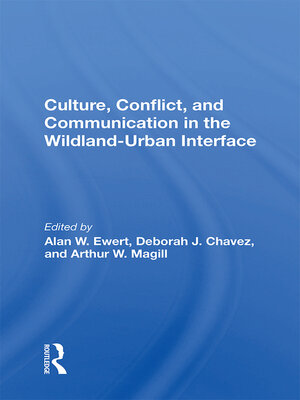 cover image of Culture, Conflict, and Communication In the Wildland-urban Interface